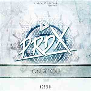 PRDX - Only You album flac