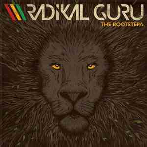 Radikal Guru - The Rootstepa album flac