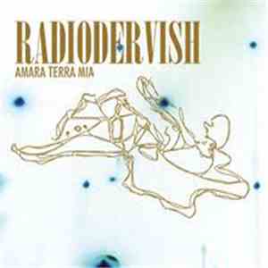 Radiodervish - Amara Terra Mia album flac