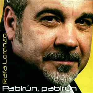 Rafael Lorenzo - Pabirún, Pabirún album flac
