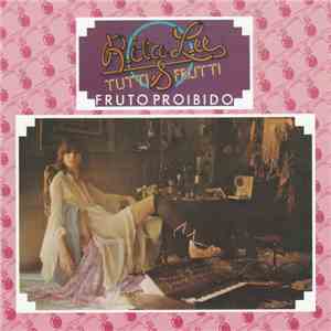 Rita Lee & Tutti Frutti - Fruto Proibido album flac