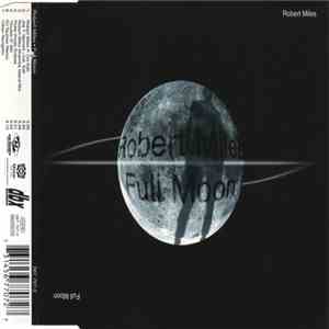 Robert Miles - Full Moon album flac