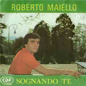 Roberto Maiello - Sognando Te album flac