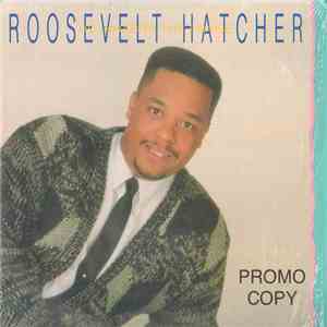 Roosevelt Hatcher - He Inhabits The Praise album flac