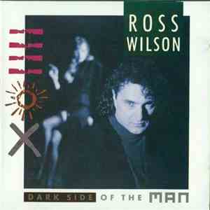 Ross Wilson - Dark Side Of The Man album flac