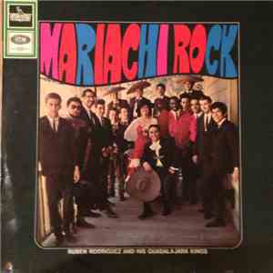 Ruben Rodriguez And His Guadalajara Kings - Mariachi Rock album flac