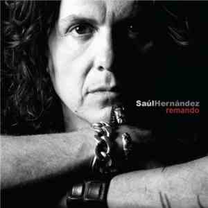 Saúl Hernández - Remando album flac