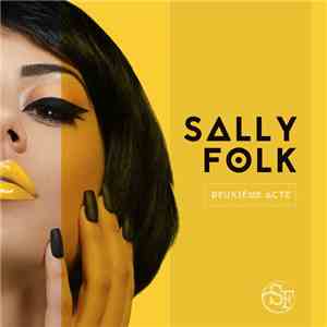 Sally Folk - Deuxième Acte album flac
