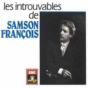 Samson François - Les Introuvables De Samson François album flac