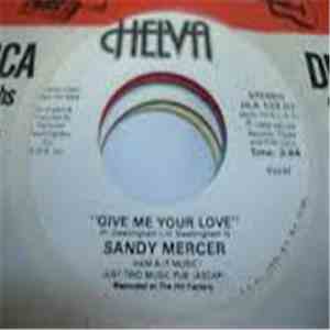 Sandy Mercer - Give Me Your Love album flac