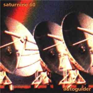Saturnine - Autoguider album flac