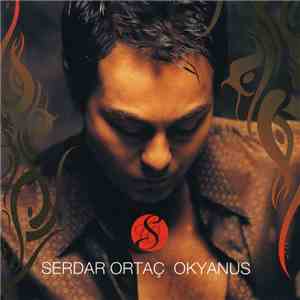 Serdar Ortaç - Okyanus album flac