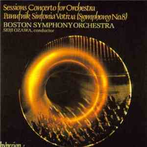 Sessions – Panufnik / Boston Symphony Orchestra, Seiji Ozawa - Concerto For Orchestra / Sinfonia Votiva (Symphony No 8) album flac