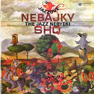 SHQ - Jazzové Nebajky - The Jazz Nebyeki (Jazz Non-fables) album flac