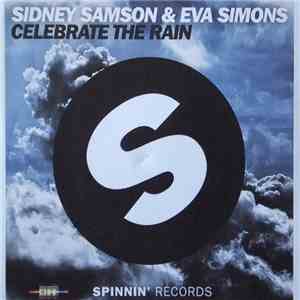 Sidney Samson & Eva Simons - Celebrate The Rain album flac