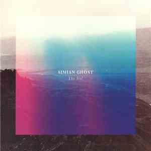 Simian Ghost - The Veil album flac
