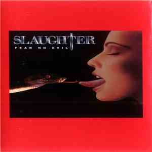 Slaughter - Fear No Evil album flac