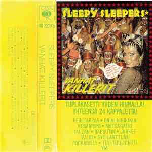 Sleepy Sleepers - Vanhat Killerit album flac