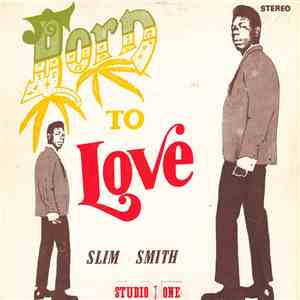 Slim Smith - Born To Love album flac