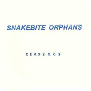 Snakebite Orphans - Demo 2002 album flac