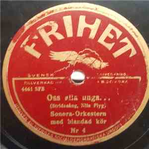 Sonora Orkestern Med Blandad Kör - Oss Alla Unga... / Vi Bygger Landet album flac