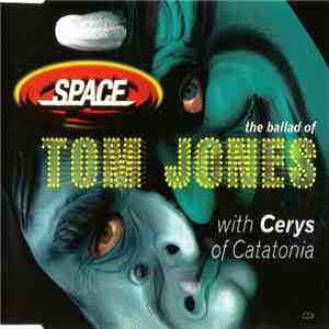 Space  With Cerys of Catatonia - The Ballad Of Tom Jones album flac