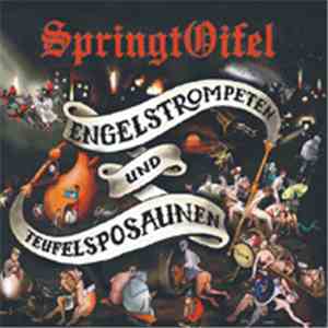 Springtoifel - Engelstrompeten Und Teufelsposaunen album flac