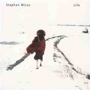 Stephan Micus - Life album flac