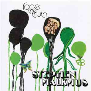 Stephen Malkmus - Face The Truth album flac