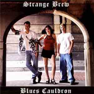 Strange Brew  - Blues Cauldron album flac