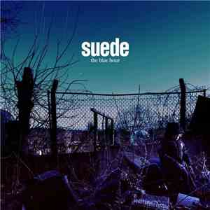 Suede - The Blue Hour album flac
