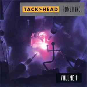 Tack>Head - Power Inc. Volume 1 album flac