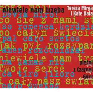 Teresa Mirga I Kałe Bała - Niewiele Nam Trzeba album flac