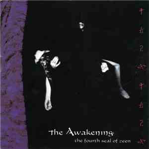The Awakening - The Fourth Seal Of Zeen album flac