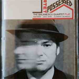 The Balanescu Quartet - Possessed album flac