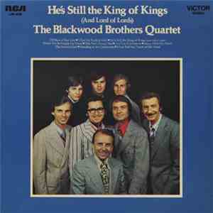 The Blackwood Brothers Quartet - He's Still The King Of Kings (Lord Of Lords) album flac