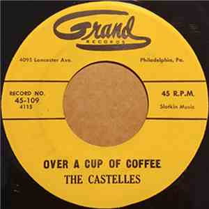 The Castelles - Over A Cup Of Coffee / Baby Can't You See album flac