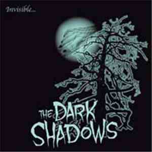 The Dark Shadows - Invisible album flac