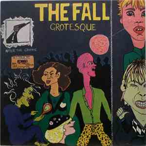 The Fall - Grotesque (After The Gramme) album flac