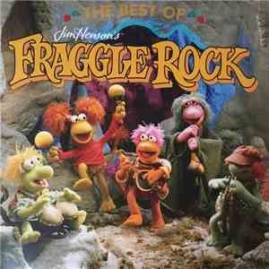 The Fraggles - The Best Of Jim Henson's Fraggle Rock album flac