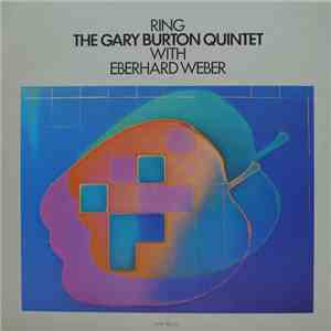 The Gary Burton Quintet with Eberhard Weber - Ring album flac