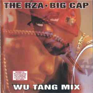 The RZA ● Big Cap - Wu Tang Mix album flac