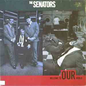 The Senators - Welcome To Our World album flac