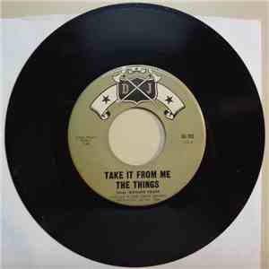 The Things  - Take It From Me / My Love album flac