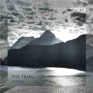 The Trial - Unlustig album flac