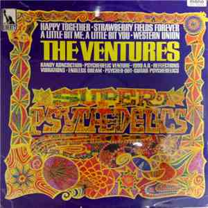 The Ventures - Super Psychedelics album flac