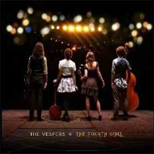 The Vespers - The Fourth Wall album flac