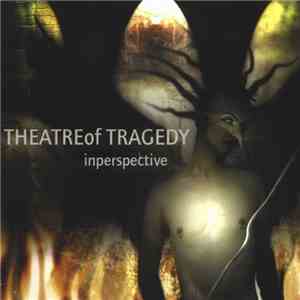 Theatre Of Tragedy - Inperspective album flac