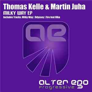 Thomas Kelle & Martin Juha - Milky Way EP album flac