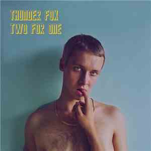 Thunder Fox - Two For One album flac